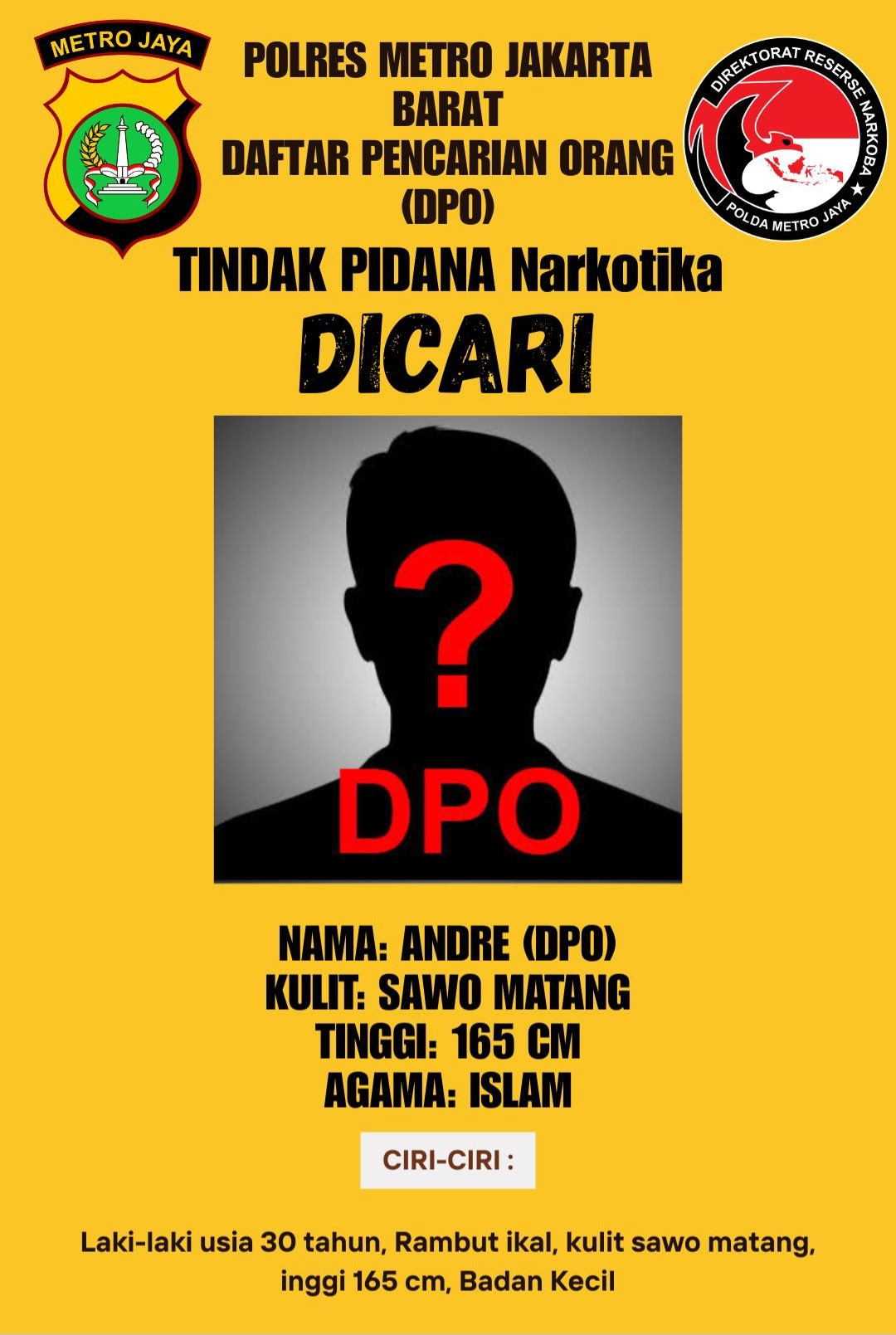 Satres Narkoba Polres Jakbar Buru DPO Bernama Andre, Ini Ciri-cirinya